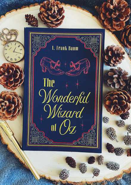 The Wizard of Oz by L Frank Baum – A Novel with a Wizard Character