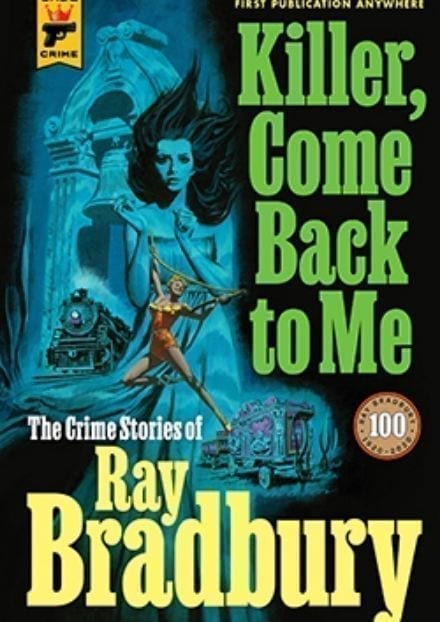 killer come back to me ray bradbury book cover