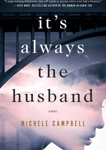 Its always the husband by Michele Cambell