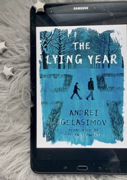 The Lying Year by Andrei Gelasimov