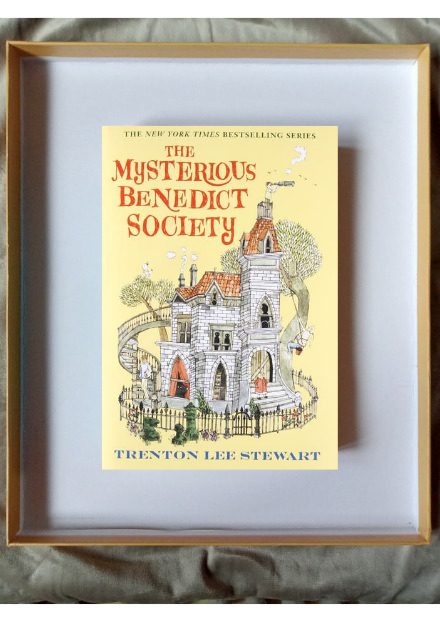 The Mysterious Benedict Society by Trenton Lee Stewart
