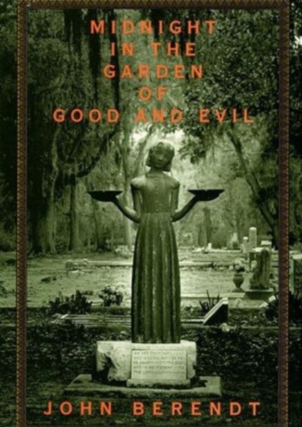 Midnight in the Garden of good and evil