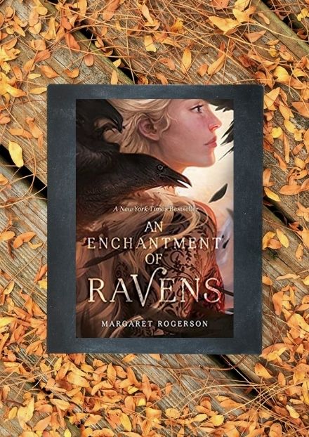 an enchantment of ravens