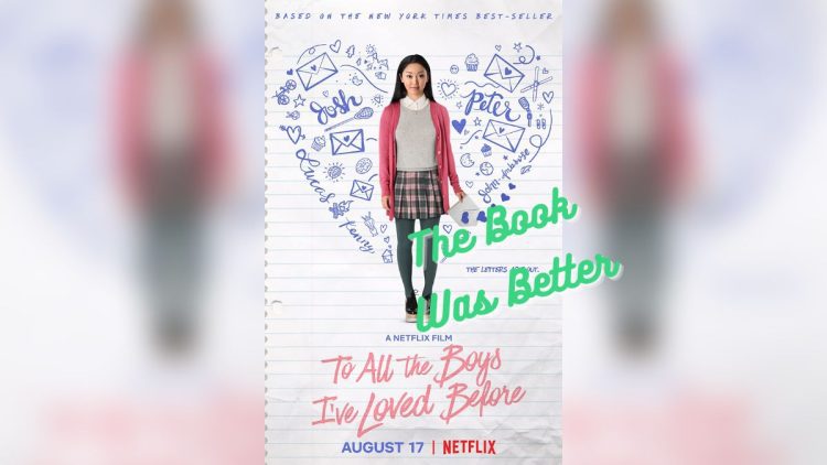 the-book-was-better-to-all-the-boys-ive-loved-before-podcast