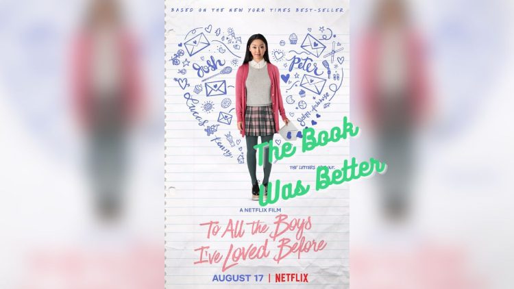 the-book-was-better-to-all-the-boys-ive-loved-before-podcast