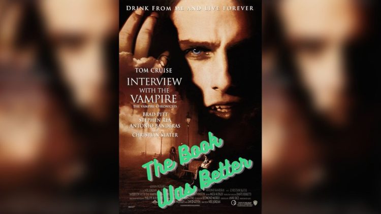 the-book-was-better-podcast-interview-with-the-vampire