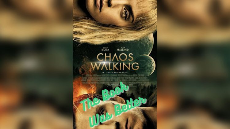 the-book-was-better-podcast-chaos-walking
