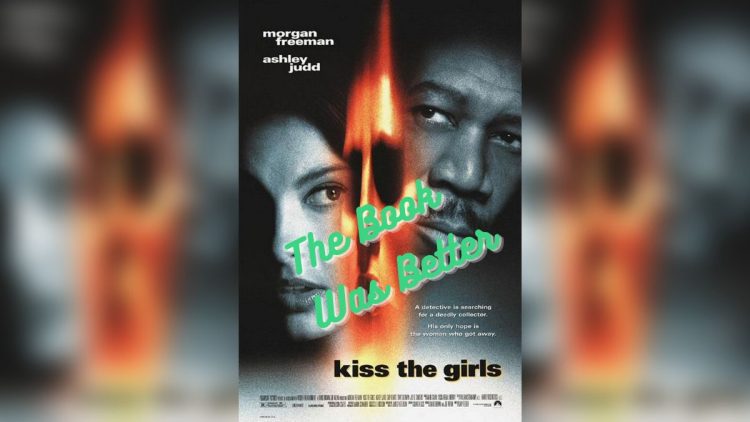 the-book-was-better-podcast-kiss-the-girls