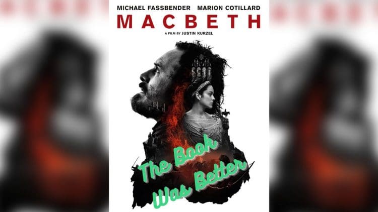 the-book-was-better-podcast-macbeth-feature