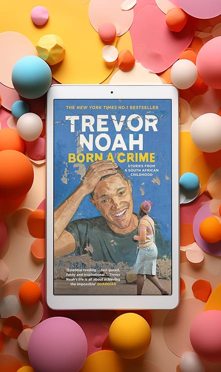Born A Crime By Trevor Noah book cover