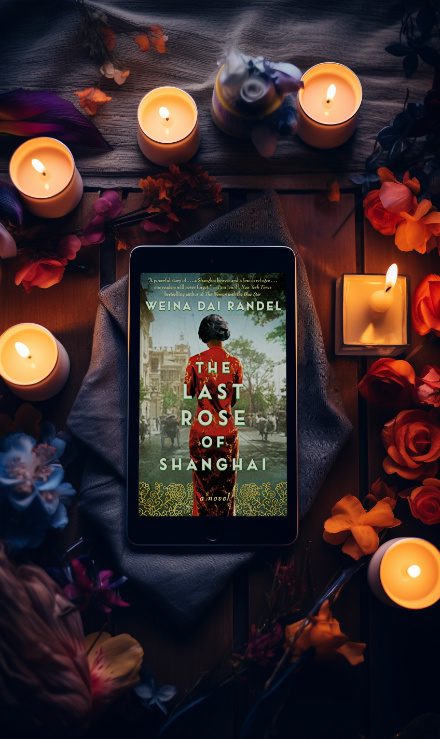 The Last Rose of Shanghai by Weina Dai Randel book