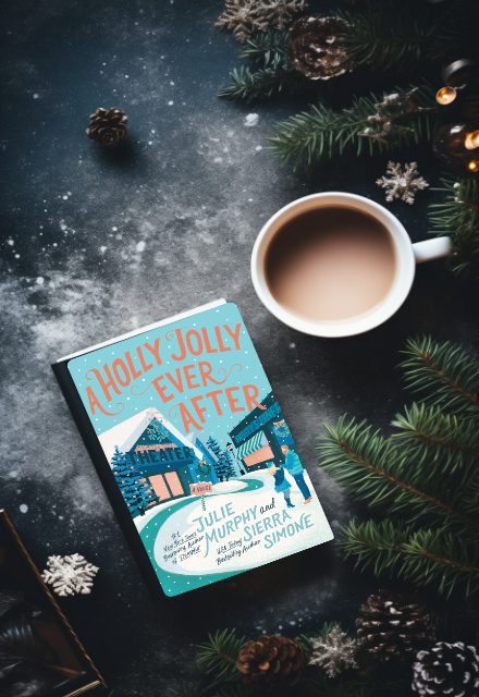 A Holly Jolly Ever After by Julie Murphy & Sierra Simone book
