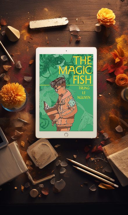 The Magic Fish by Trung Le Nguyen