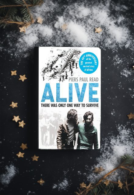 Alive The Story Of The Andes Survivors by Piers Paul Read
