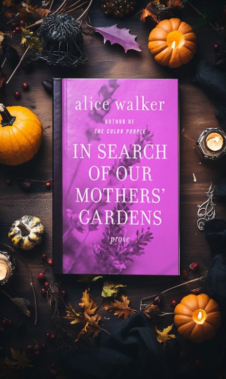 In Search Of Our Mother Gardens by Alice Walker book
