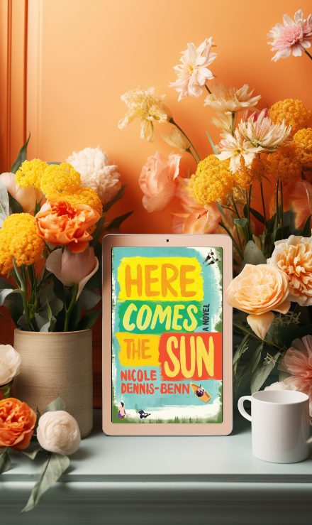 Here Comes The Sun by Nicole Dennis Benn book