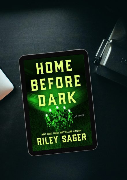 Home Before Dark by Riley Sager