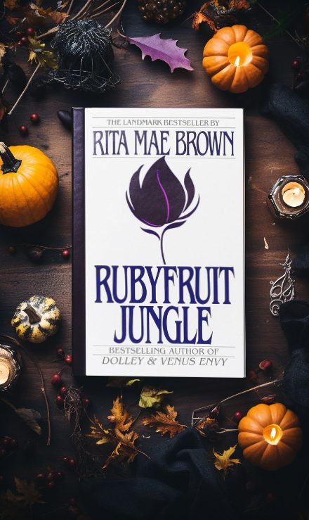 Rubyfruit Jungle by Rita Mae Brown book