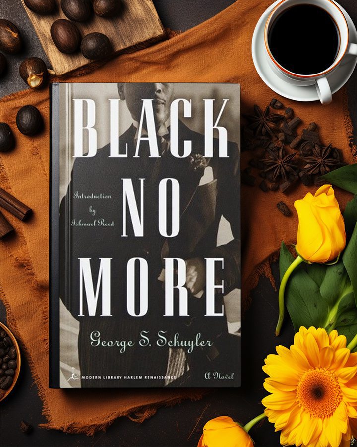 black no more by george s schuyler