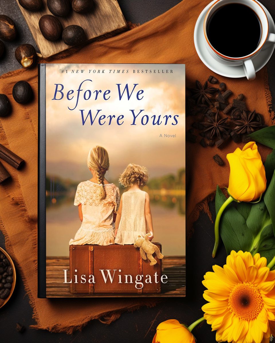 Before We Were Yours by Lisa Wingate