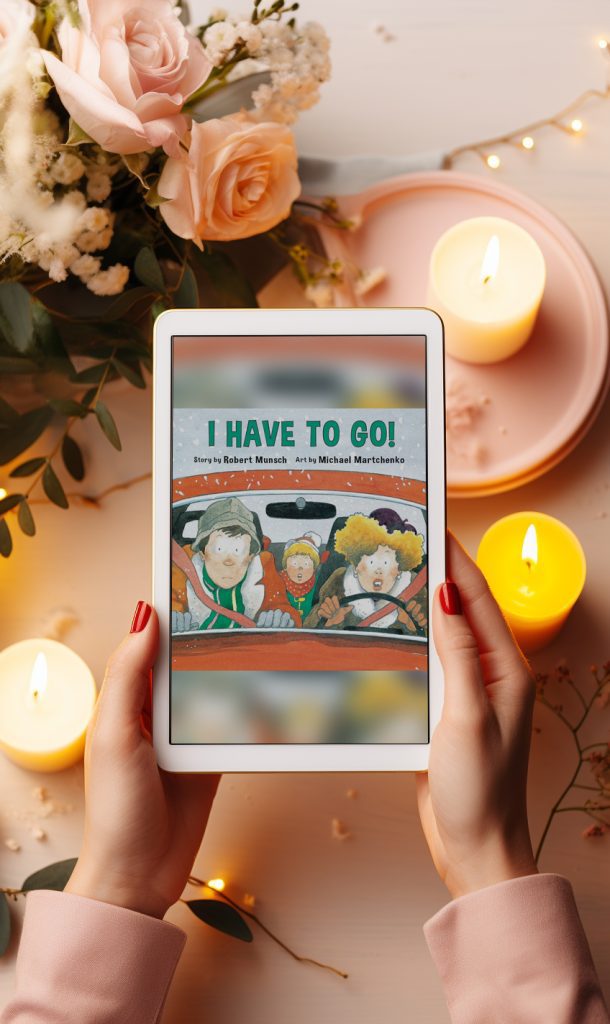 I Have To Go by robert munsch