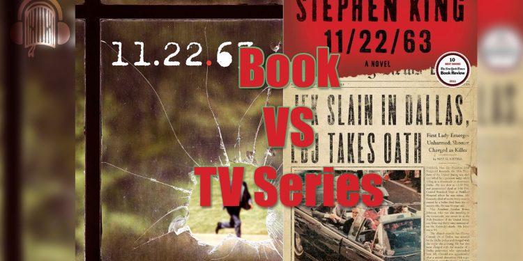 11-22-63 book vs miniseries feature