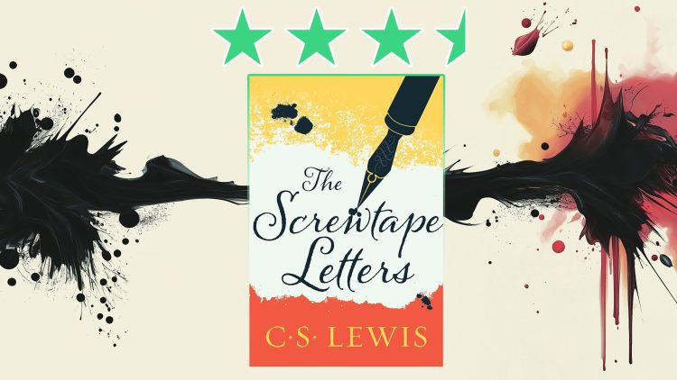 The Screwtape Letters by cs lewis review feature
