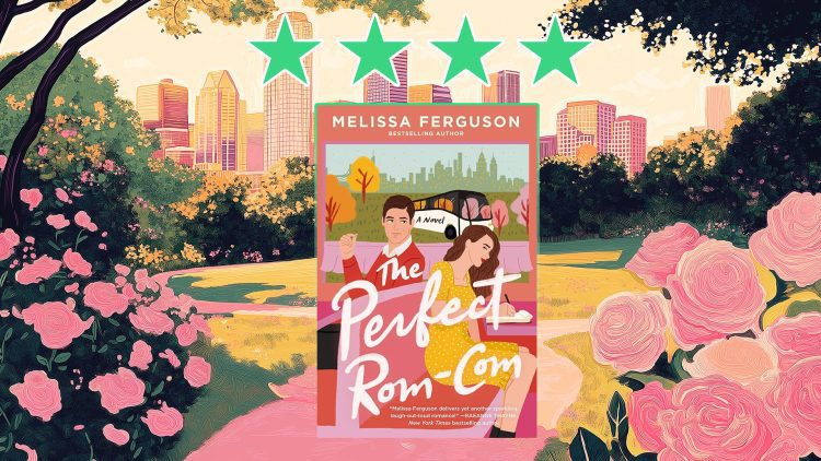 the perfect rom-com by melissa ferguson feature