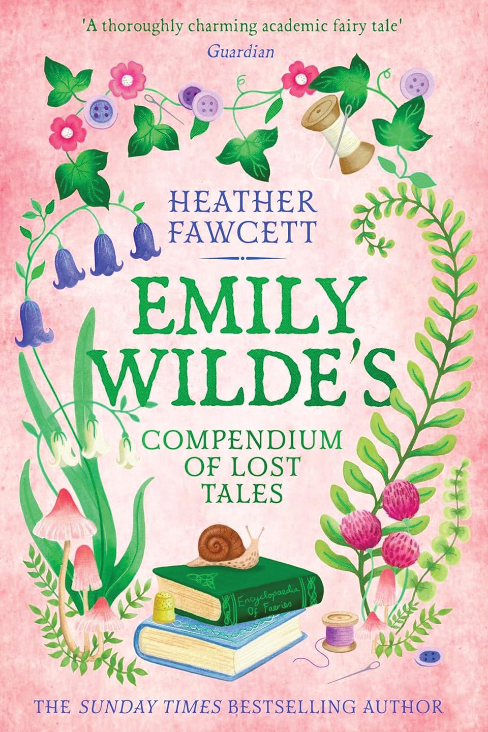 Emily Wildes Compendium of Lost Tales by Heather Fawcett
