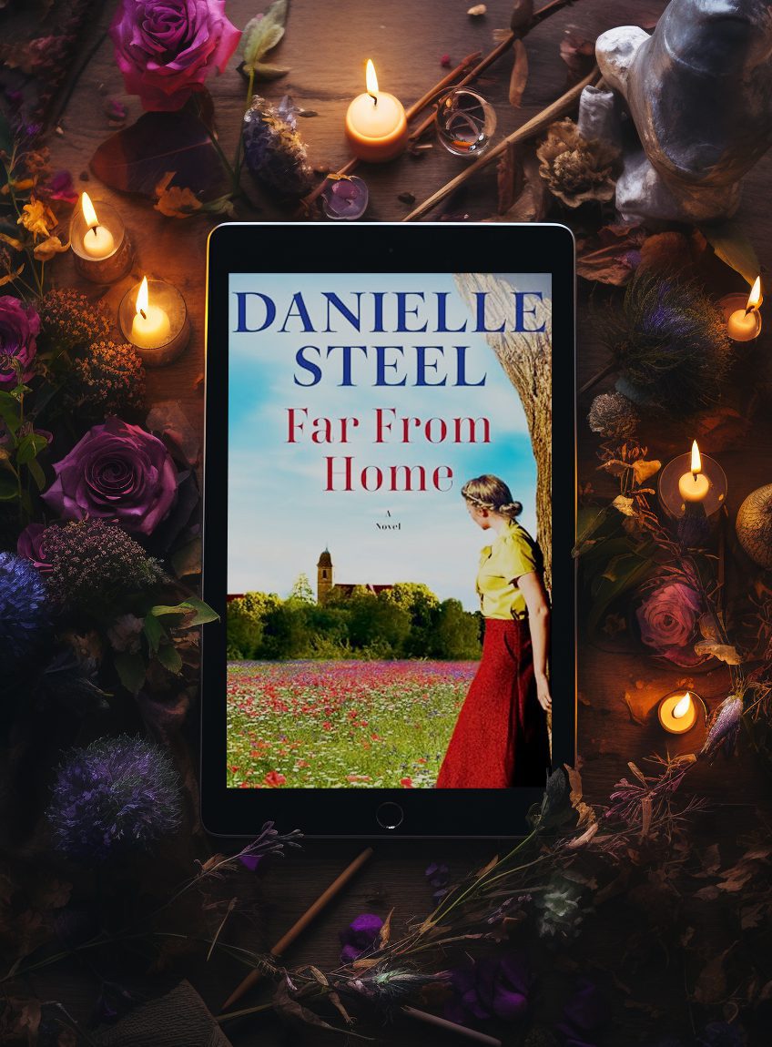 Far From Home by Danielle Steel