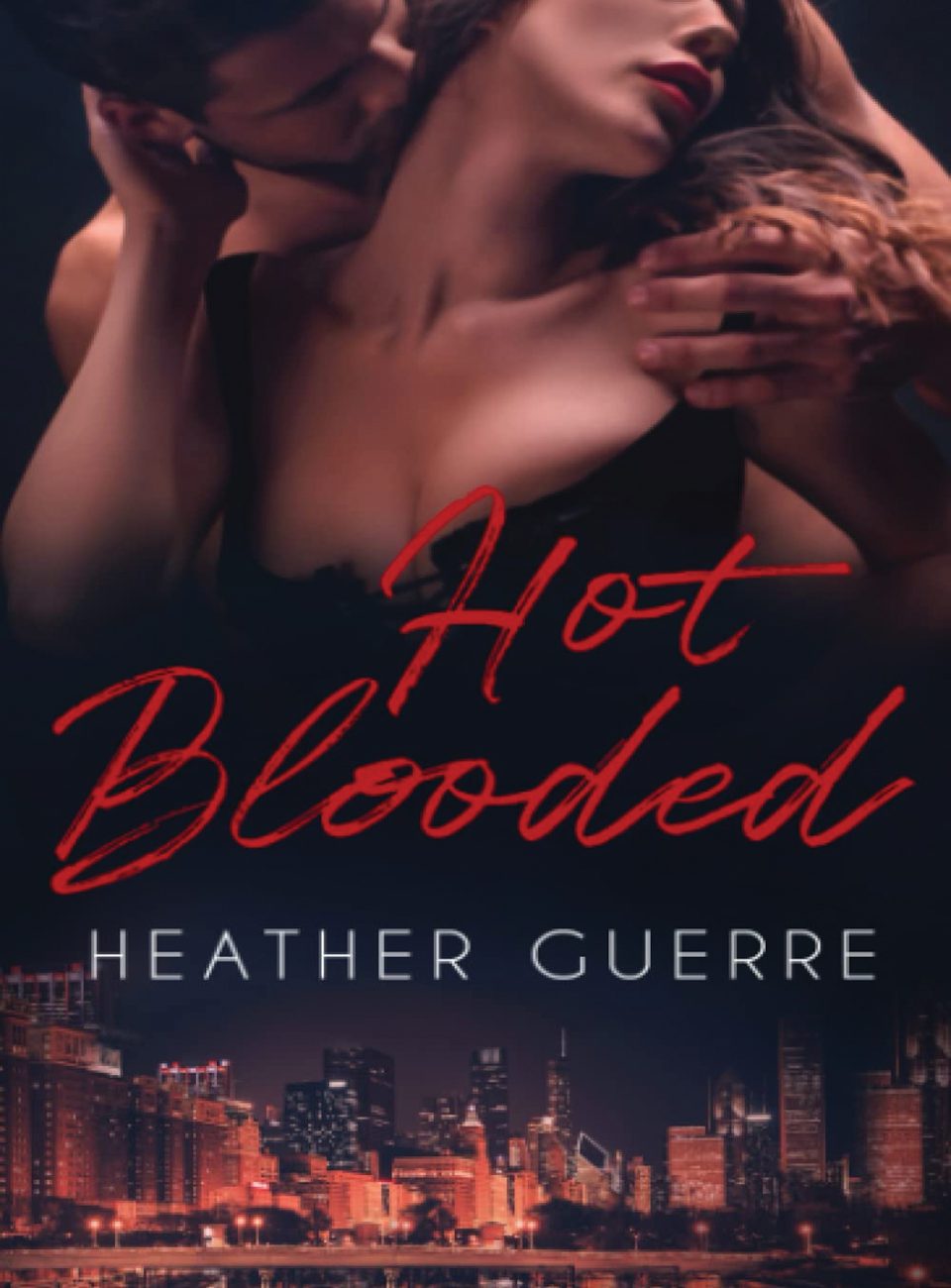 Hot Blooded by Heather Guerre