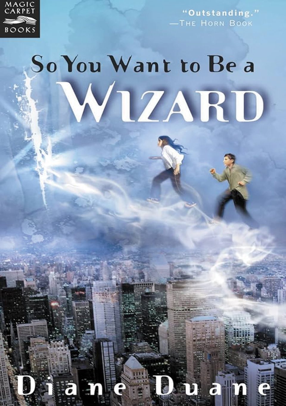 So You Want to Be a Wizard by Diane Duane