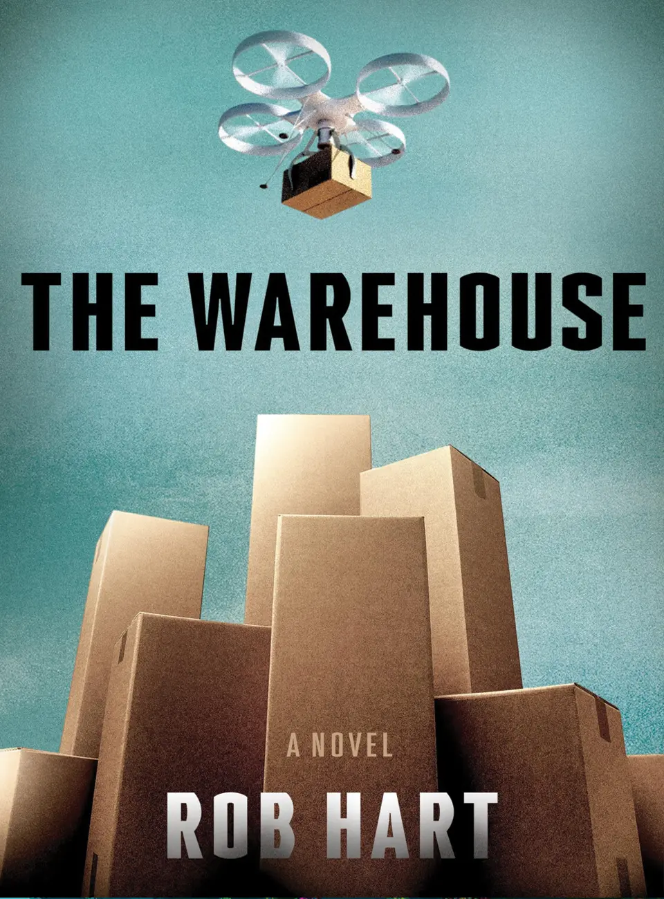 The Warehouse by Rob Hart