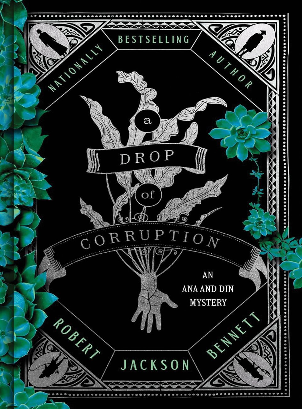 A Drop of Corruption by Robert Jackson Bennett