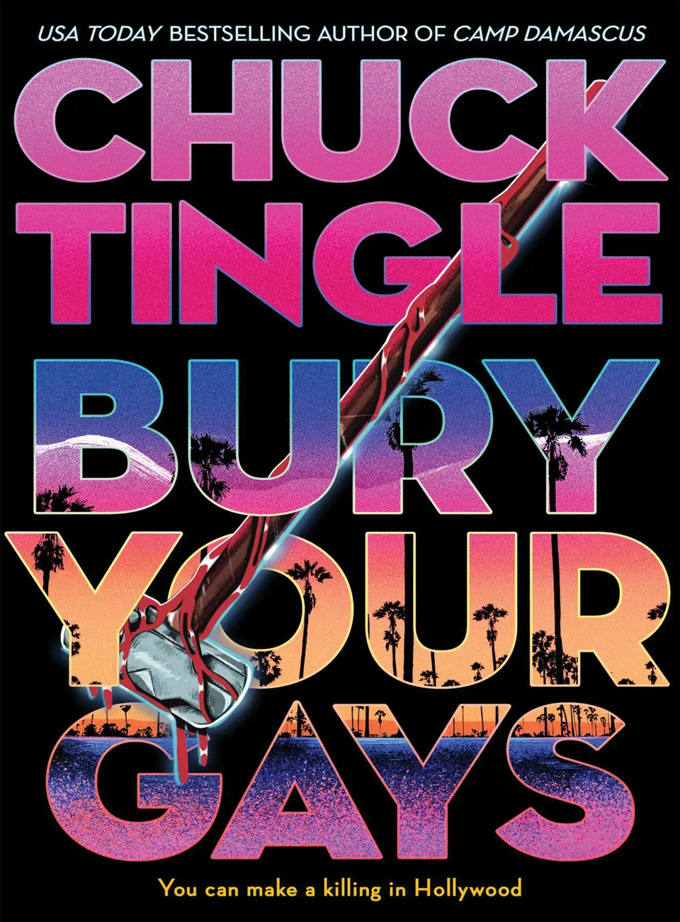 Bury Your Gays by Chuck Tingle