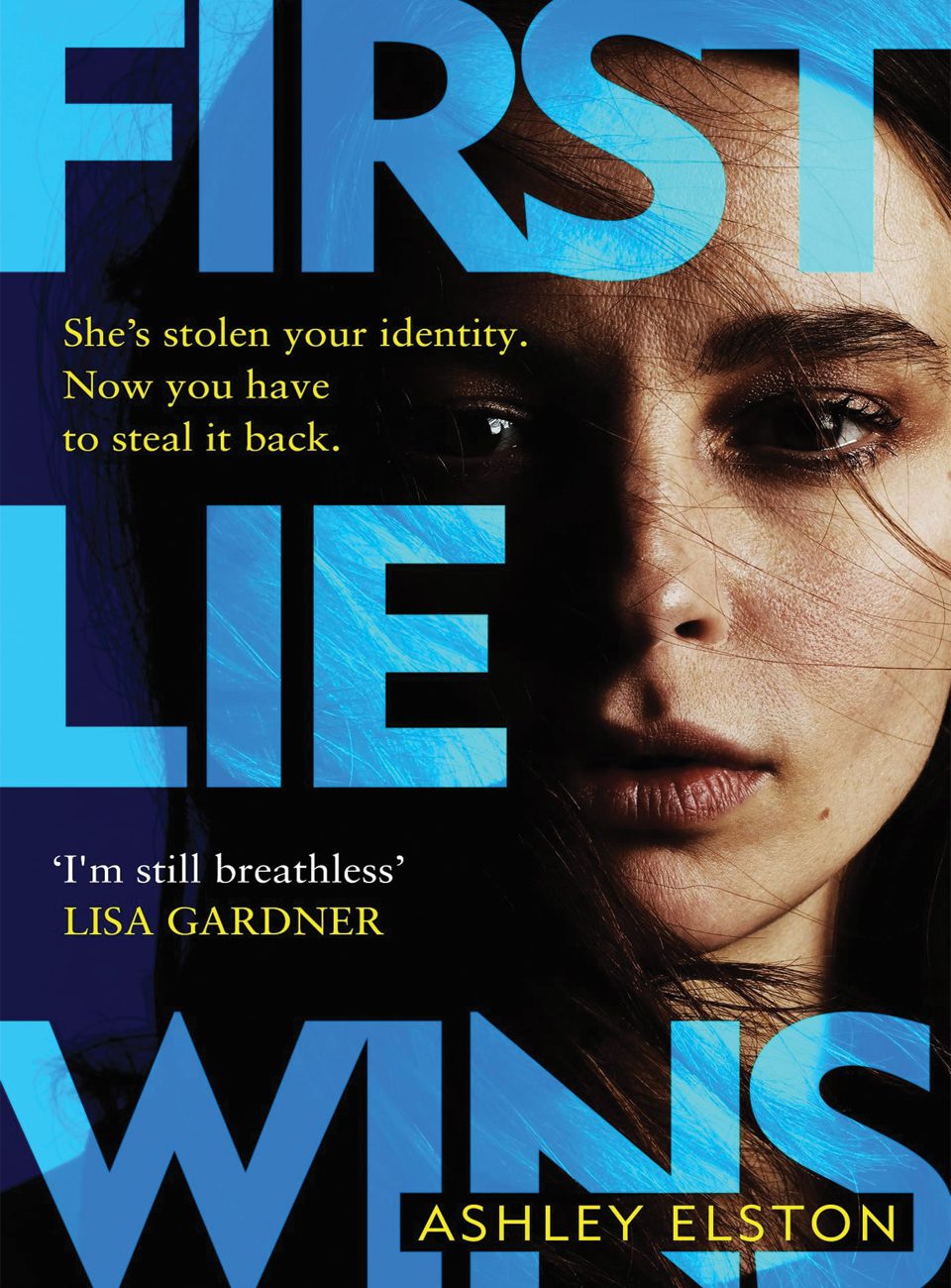 First Lie Wins by Ashley Elston