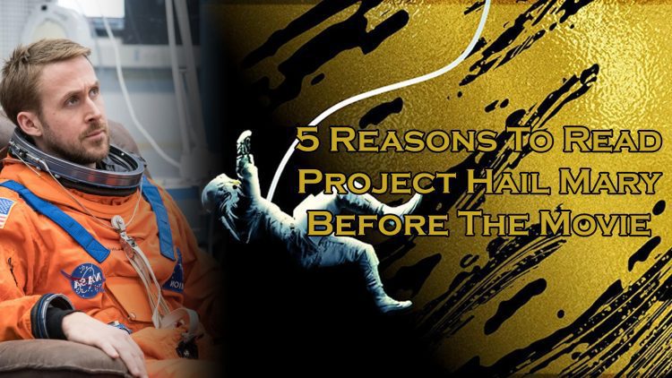 reasons to read project hail mary feature