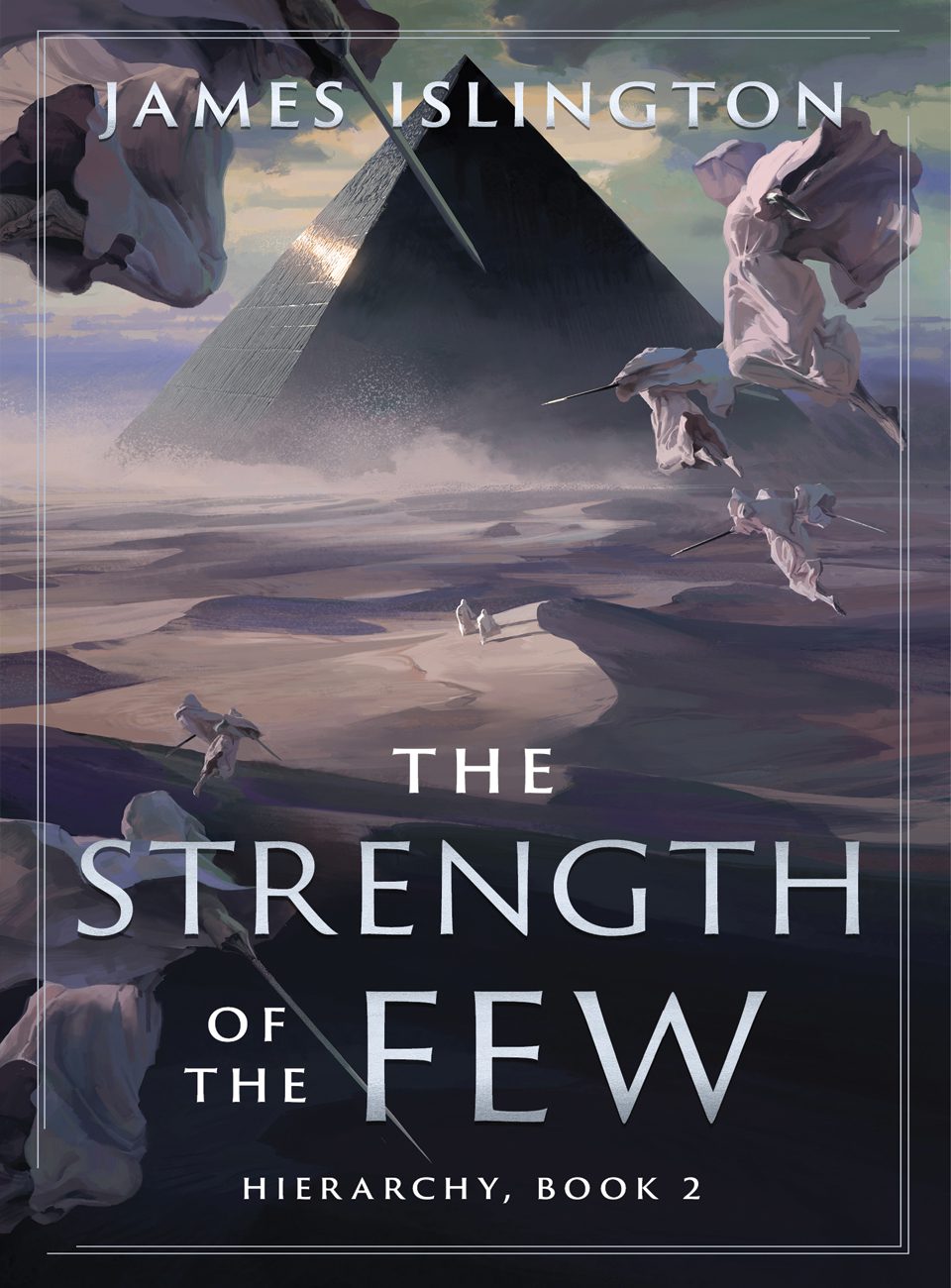 the strength of the few by james islington
