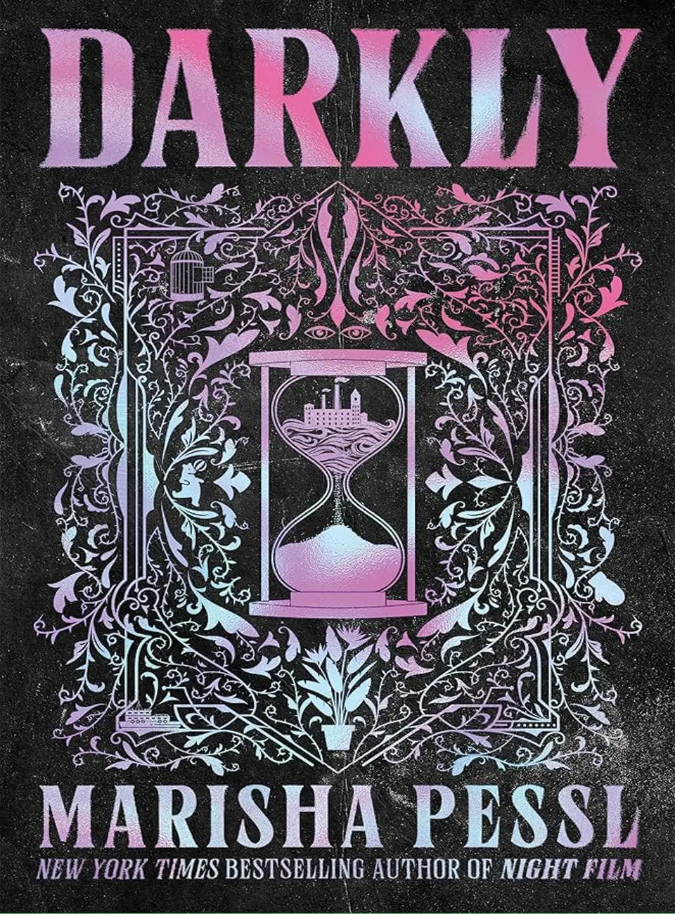 Darkly by Marisha Pessl