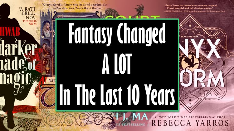 how fantasy genre changed in the last ten years feature