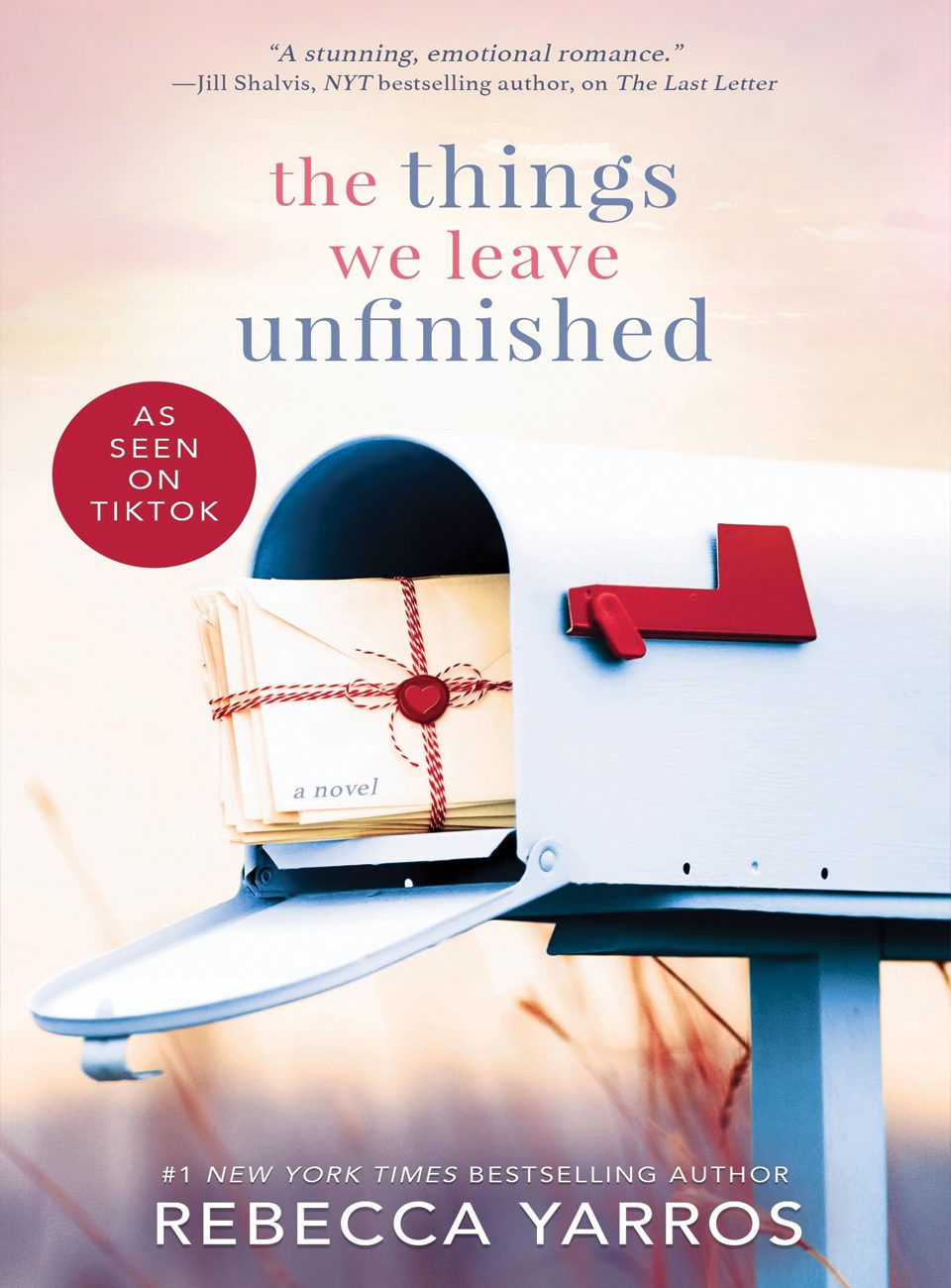the things we leave unfinished by rebecca yarros