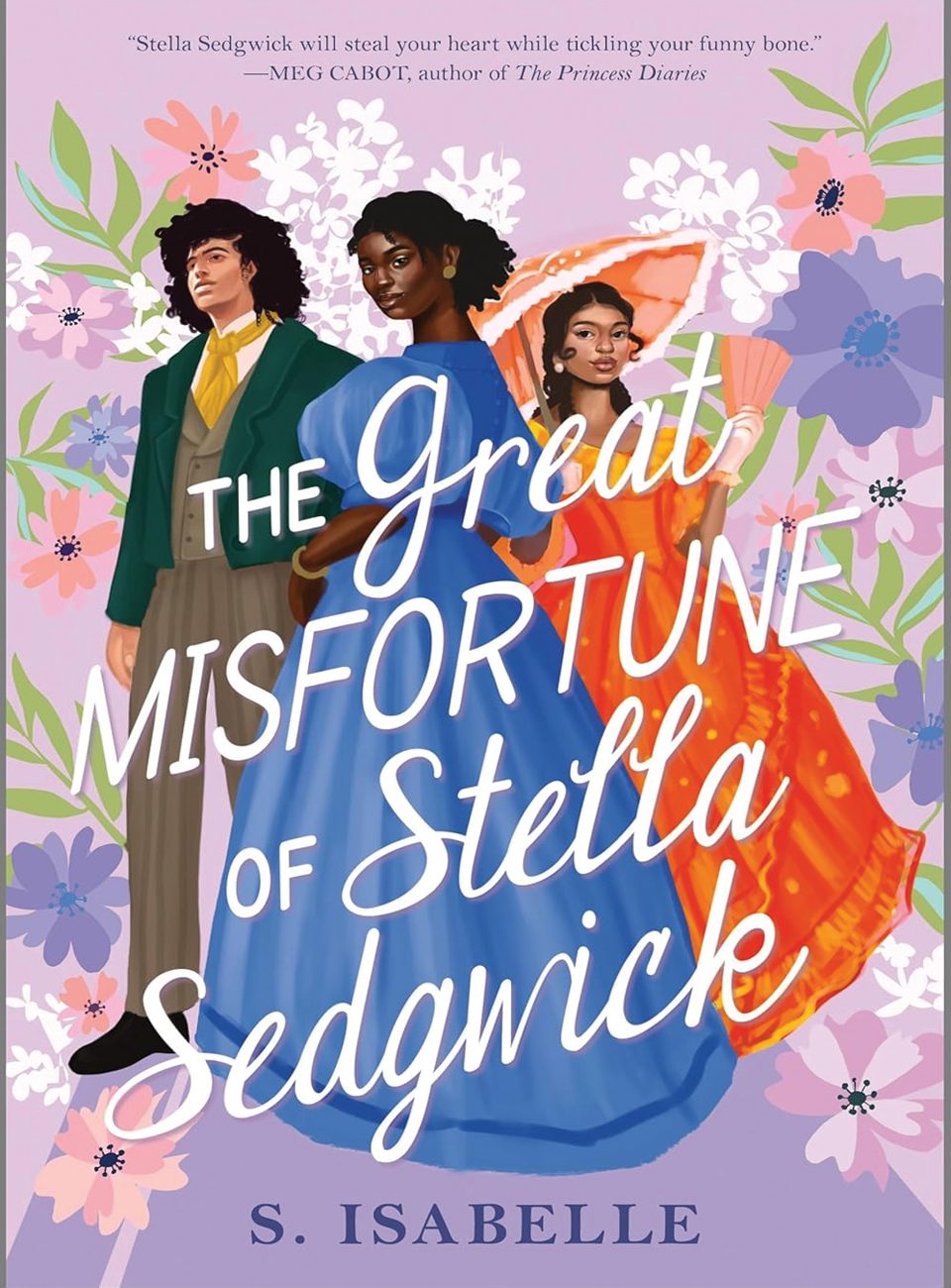 The Great Misfortune of Stella Sedgwick by S Isabelle