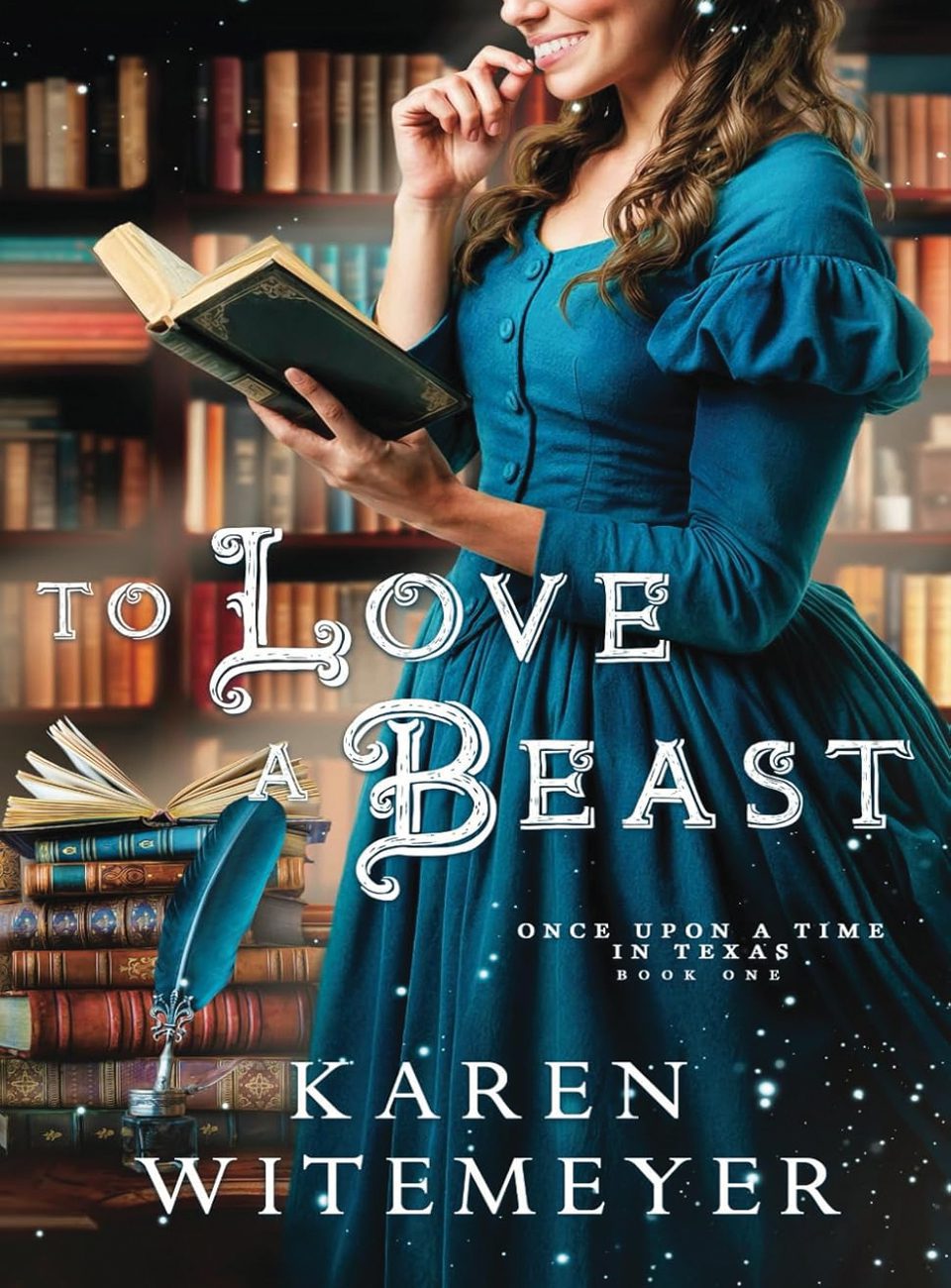 To Love a Beast by Karen Witemeyer