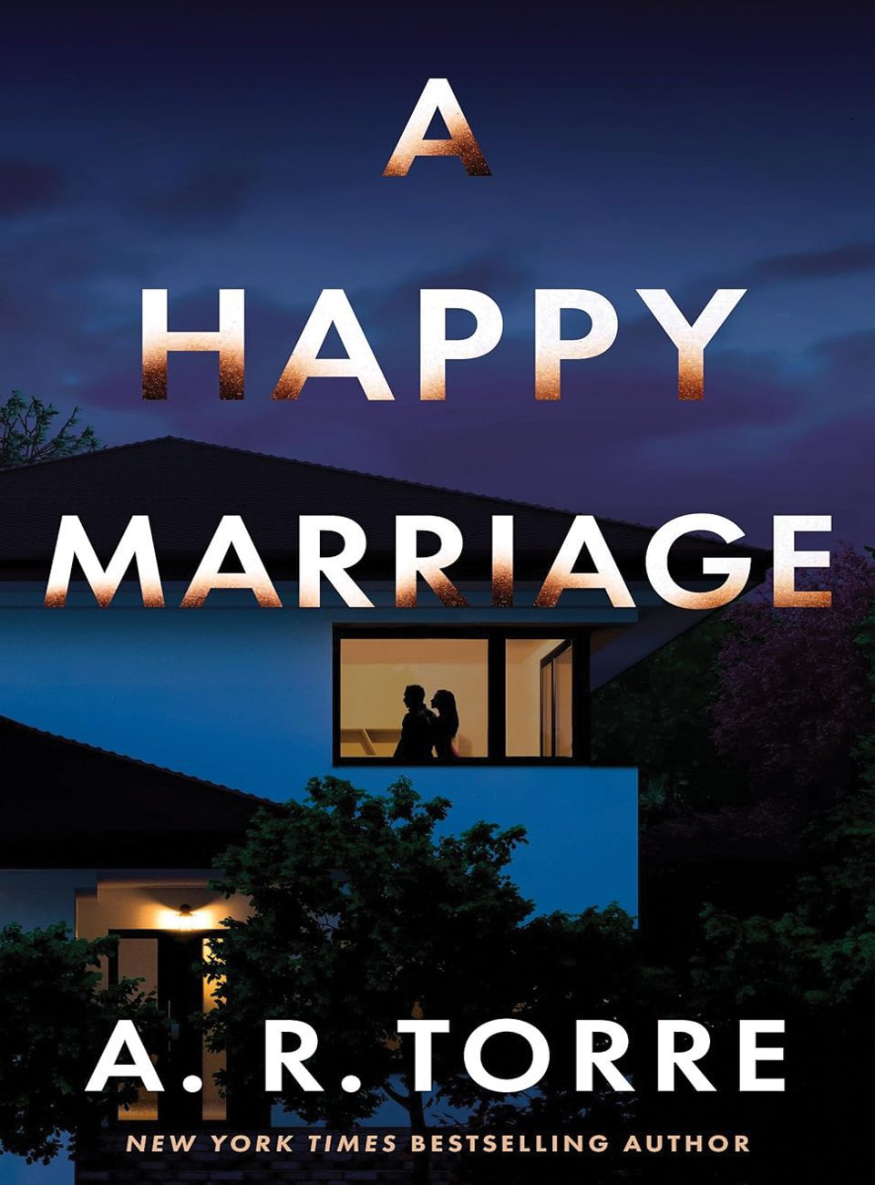 A Happy Marriage by A.R. Torre