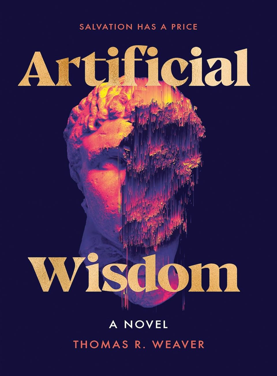 Artificial Wisdom by Thomas R Weaver