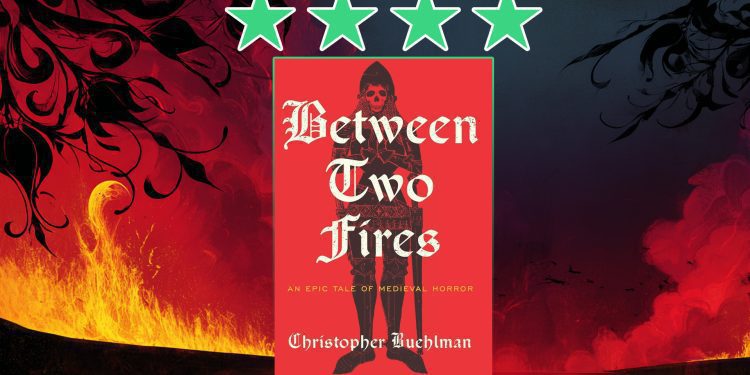 Between Two Fires by Christopher Buehlman feature