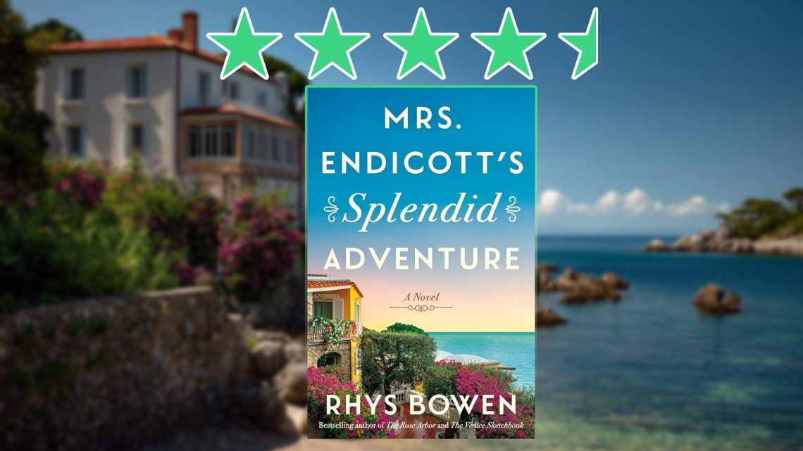 Mrs. Endicott’s Splendid Adventure By Rhys Bowen A Joyous Reinvention(02)