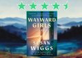 wayward girls by susan wiggs review feature