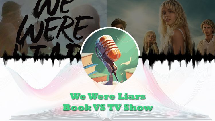we were liars recap and adaptation book feature