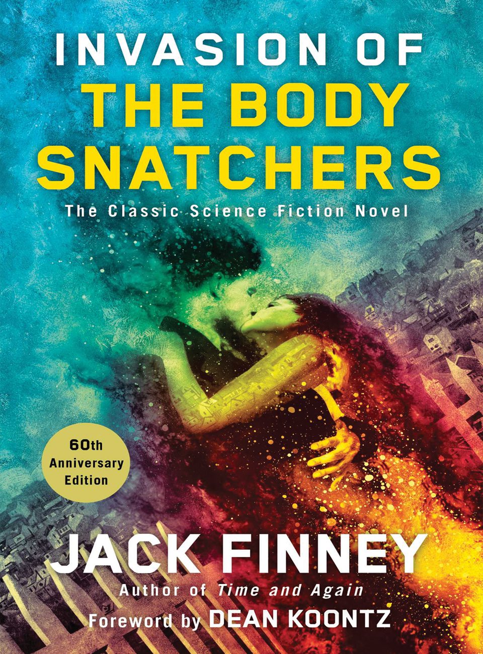Invasion of the Body Snatchers by Jack Finney